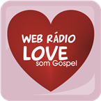 Web Rádio Love Som Gospel Evangélica