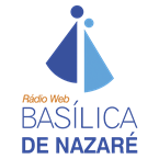 Rádio Web Basílica de Nazaré Catholic Talk