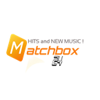 Matchbox Radio 24 U.K - Hits and New Music 
