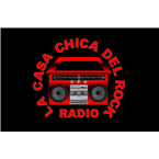 La Casa Chica del Rock Radio 