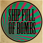 Ship Full of Bombs - Alternative Radio 
