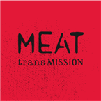 MEATtransMISSION Variety