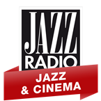 Jazz Radio - Jazz and Cinéma 