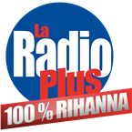 La Radio Plus - 100% Rihanna 
