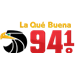 La Que Buena 94.1 Mexican