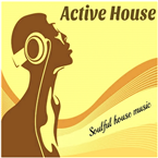 Active House Soulful Radio 