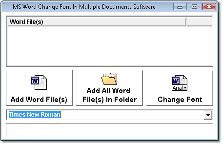 MS Word Change Font In Multiple Documents Software 7.0