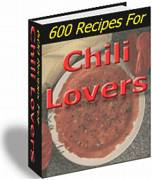 600 Recipes For The Chili Lover