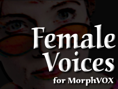 Female Voices MorphVOX Addon