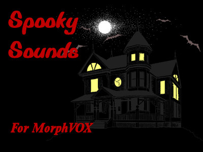 Spooky Sounds MorphVOX Addon