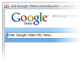 aHi Google Video Downloader (Free Software)
